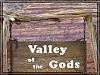 Valley of the Gods